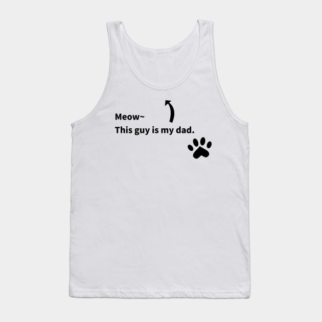 Father's Day: Cat Dad Cat Father Tank Top by MoreThanThat